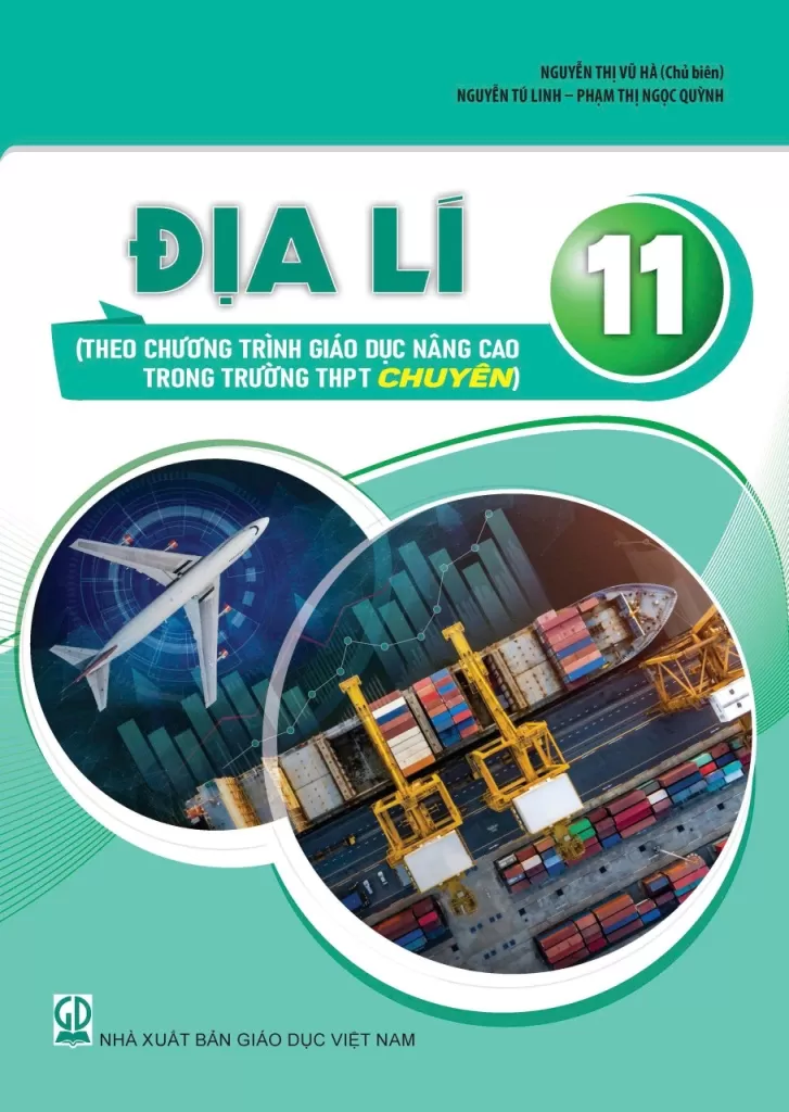ĐỊA LÍ 11 (Theo chương trình giáo dục nâng cao trong trường THPT chuyên)